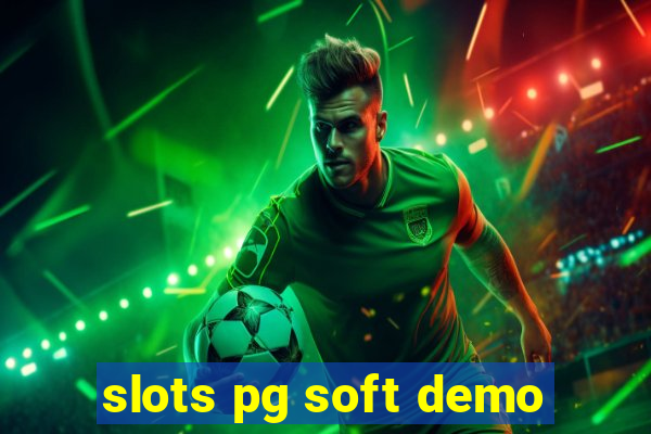 slots pg soft demo